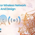 9 Steps to Effective Wireless Network Planning and Design