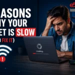 Reasons why your internet is slow