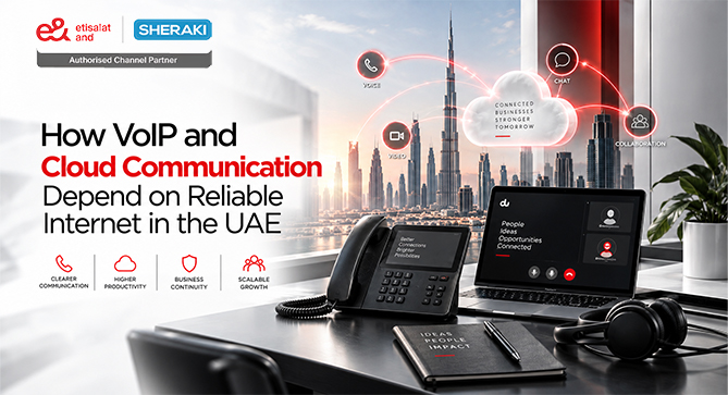 How VoIP and Cloud Communication Depend on Reliable Internet in the UAE